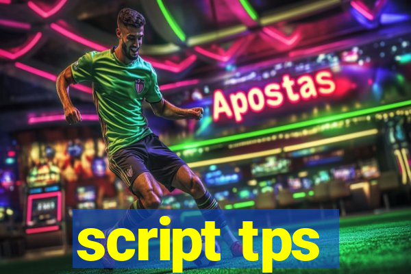 script tps